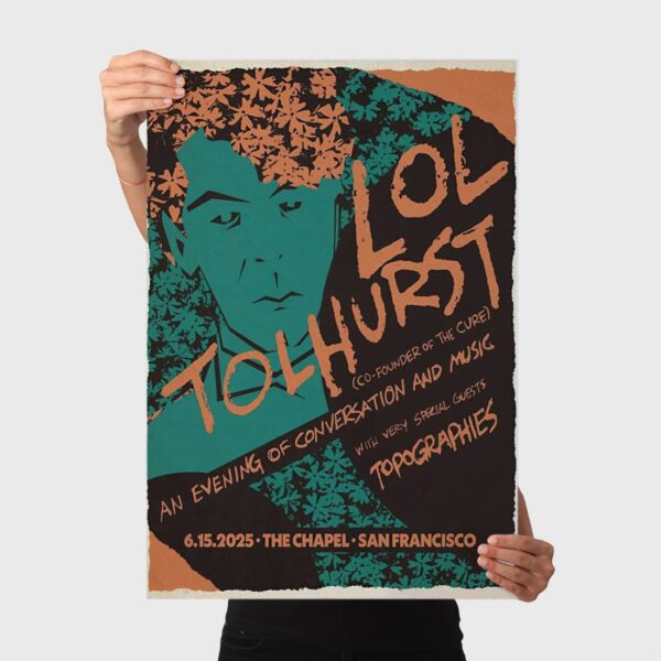 Lol Tolhurst San Francisco CA June 15 2025 Poster