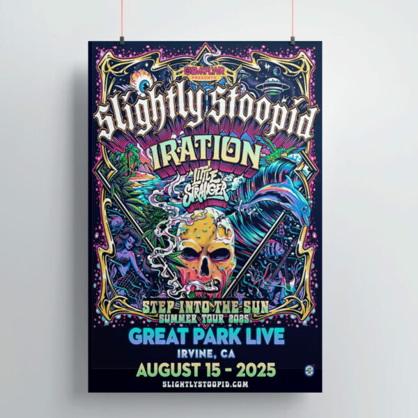 Slightly Stoopid Great Park Live Irvine CA Aug 15 2025 Poster