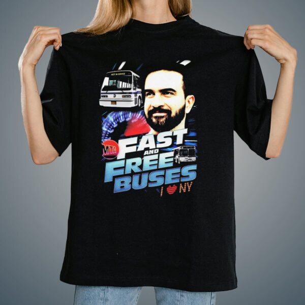 Zohran Mamdani Fast And Free Buses Shirt