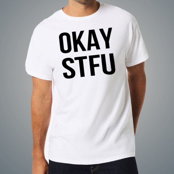 Apdhillon Wearing Okay Stfu Shirt