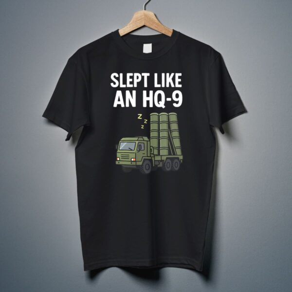 Shivaroor Slept Like An HQ-9 Shirt
